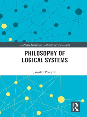cover image of Philosophy of Logical Systems